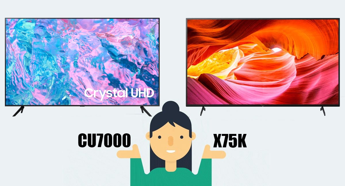 مقایسه تلویزیون سامسونگ CU7000 با سونی X75K